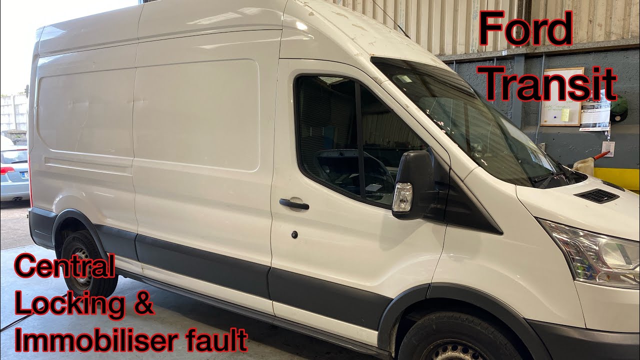 Ford Transit, central locking fault & immobiliser system malfunction