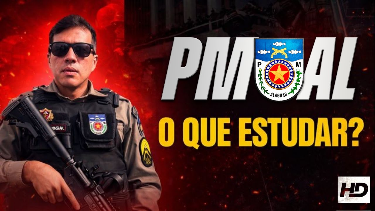 Matérias da PMAL: o que estudar para o concurso da Polícia Militar de Alagoas (PMAL)?