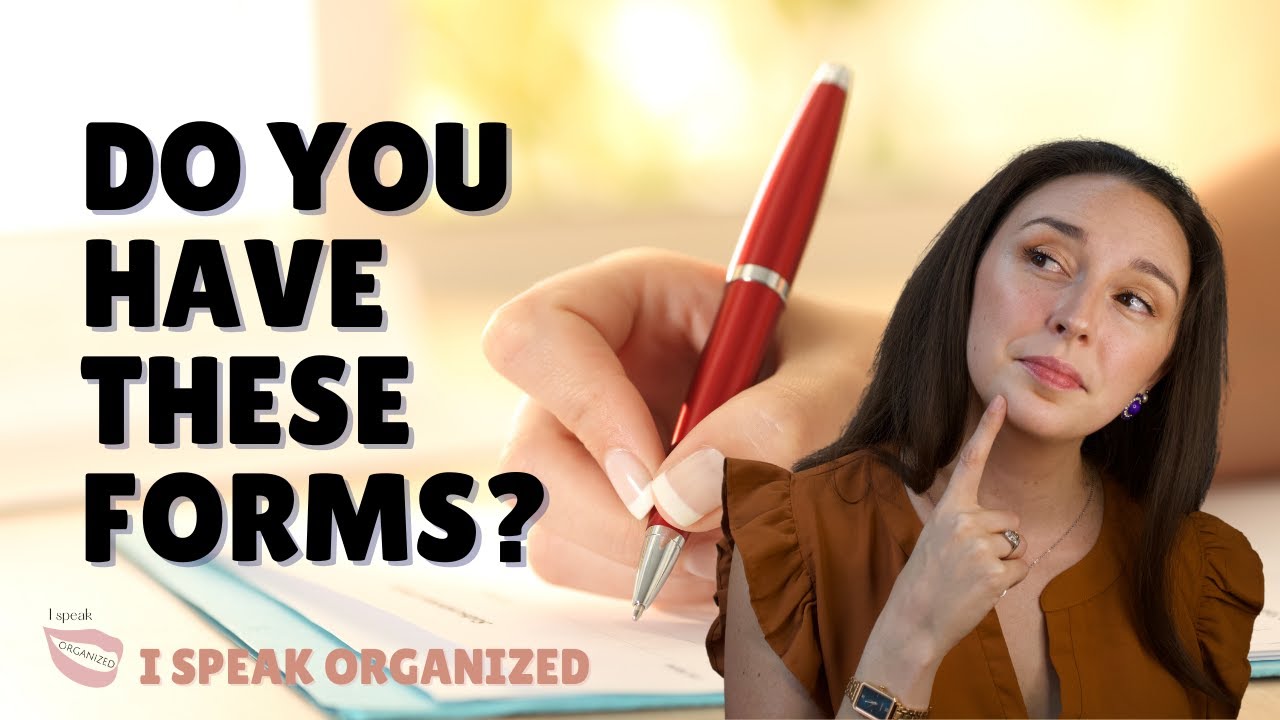 FORMS YOU NEED FOR YOUR PROFESSIONAL ORGANIZING BUSINESS