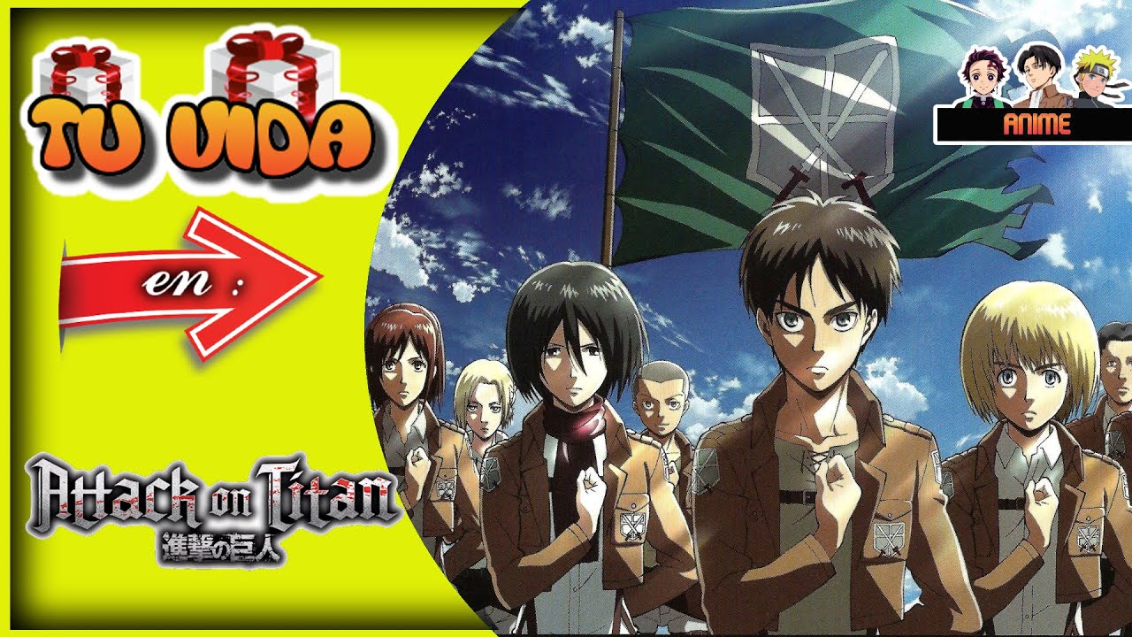 TU VIDA en ATTACK ON TITAN (SHINGEKI no KYOJIN) | Según el 🎁 que elijas + Minijuegos 🎮