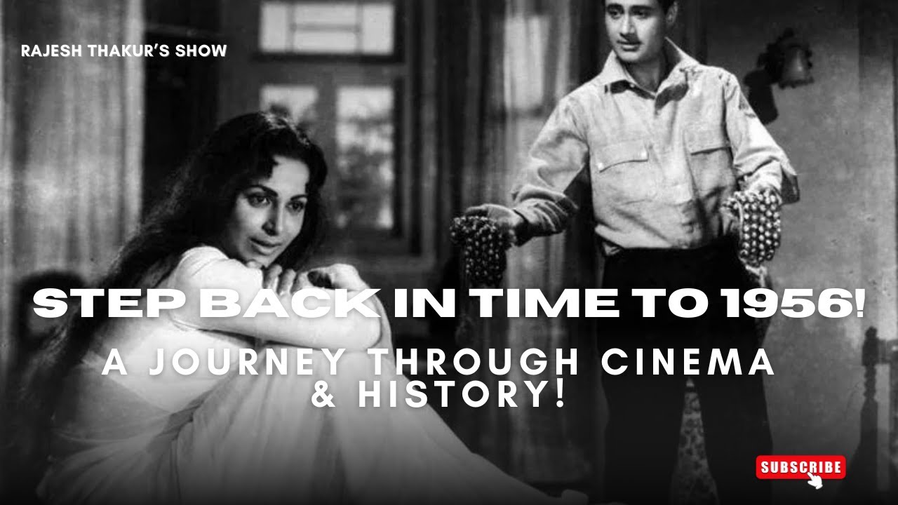 1956: Bollywood&rsquo;s Biggest Hits & Timeless Songs 🎥🎶 | A Journey Through Cinema & History!