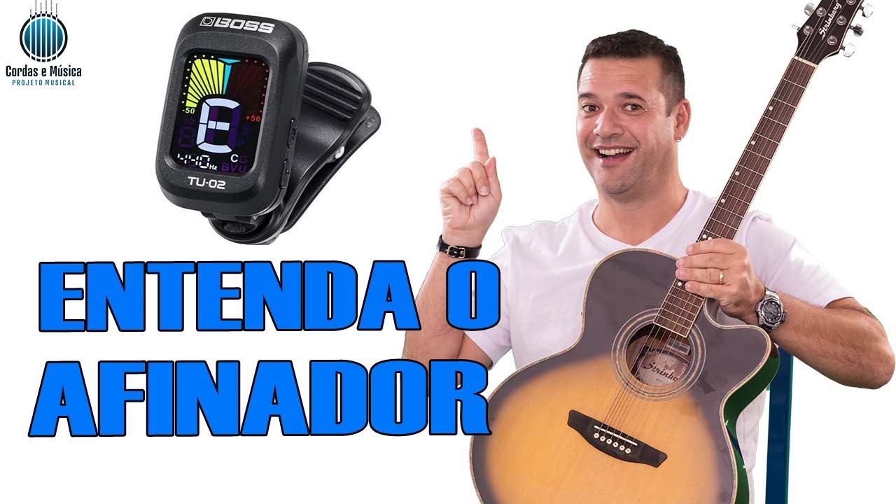 Entenda o que aparece no AFINADOR ELETRÔNICO - AFINANDO O VIOLÃO (Aula 2)