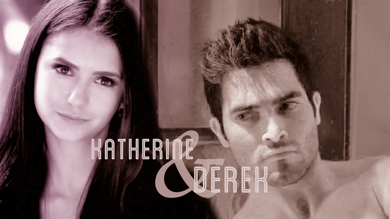 Derek Hale & Katherine Pierce || Shattered
