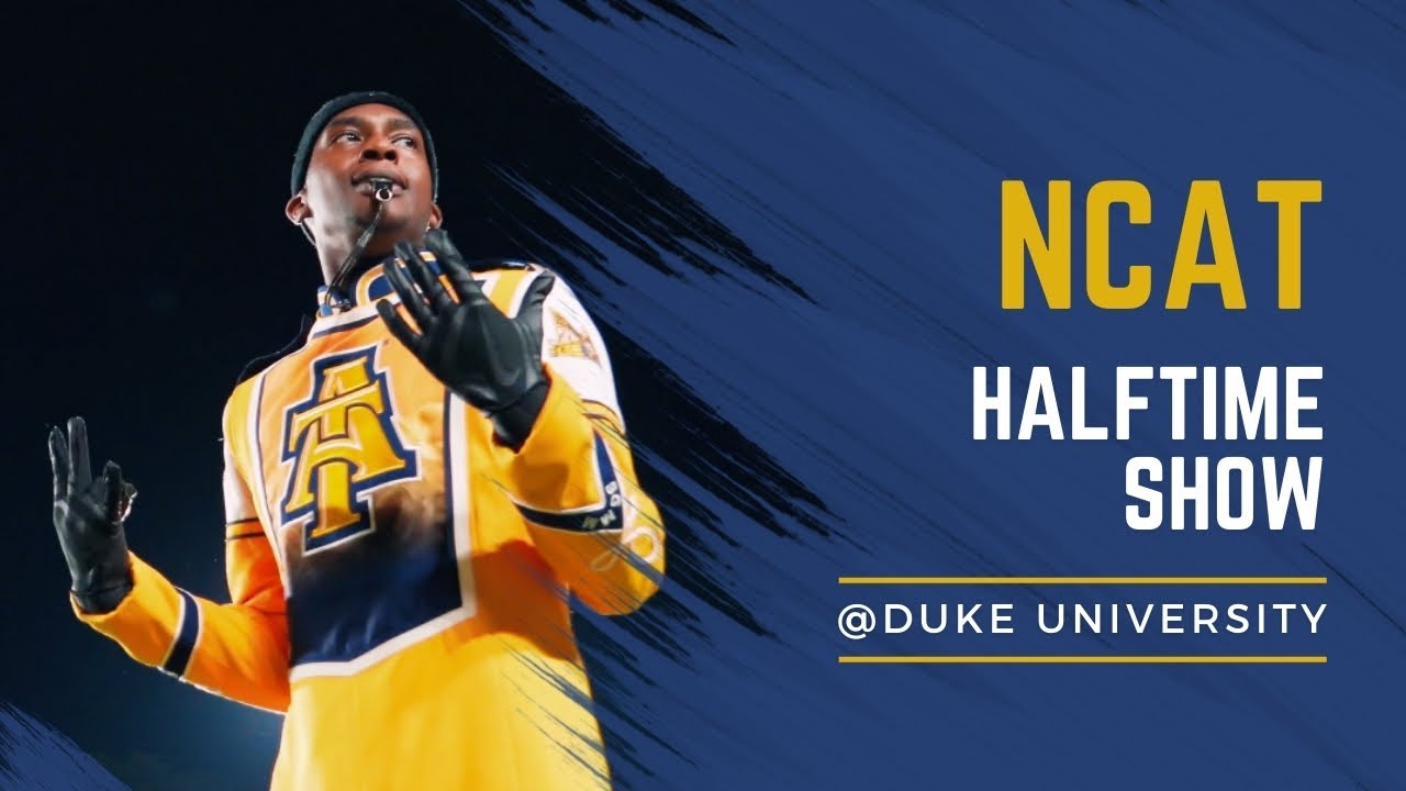 NCAT - Halftime Show @Duke University