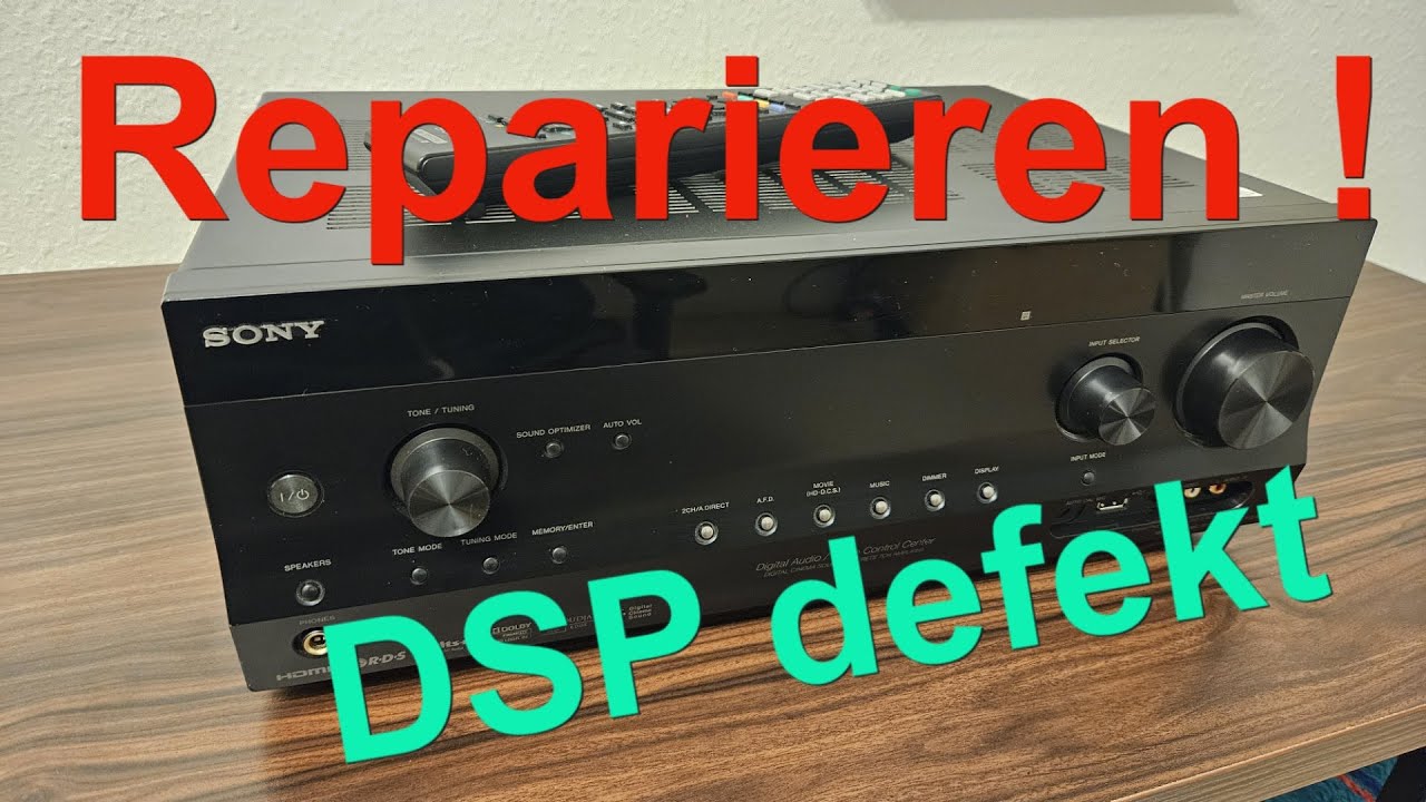 Sony AV  Receiver Analog und Digital HDMI mit defektem DSP Board kein Ton
