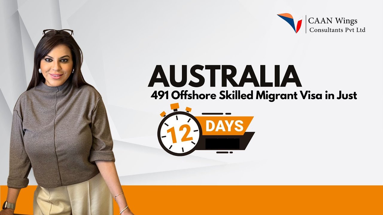 Australia 491 Offshore Skilled Migrant Visa in Just 12 Days