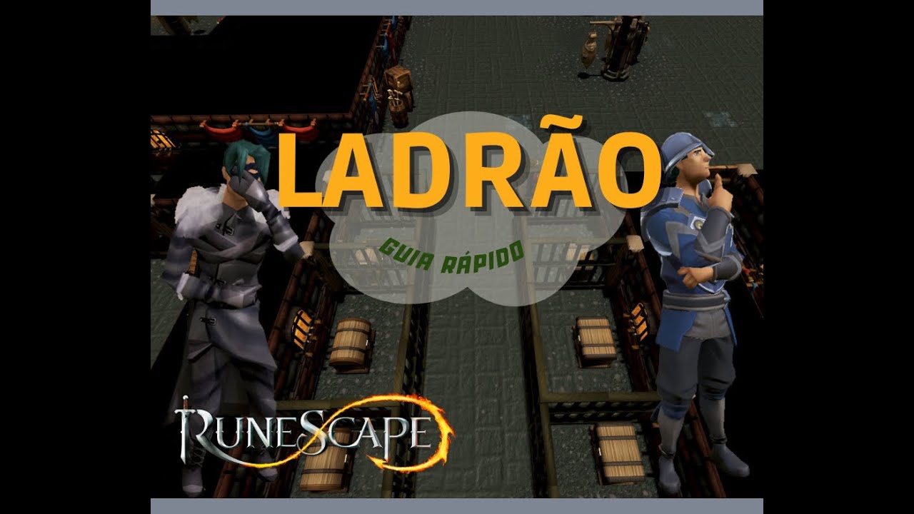 Runescape - Ocasião faz o ladrão + minimissões