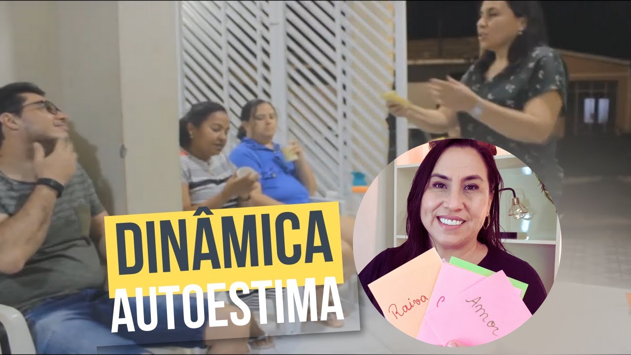 Dinâmica de autoestima, pensamentos positivos, para qualquer idade | Renata Melo