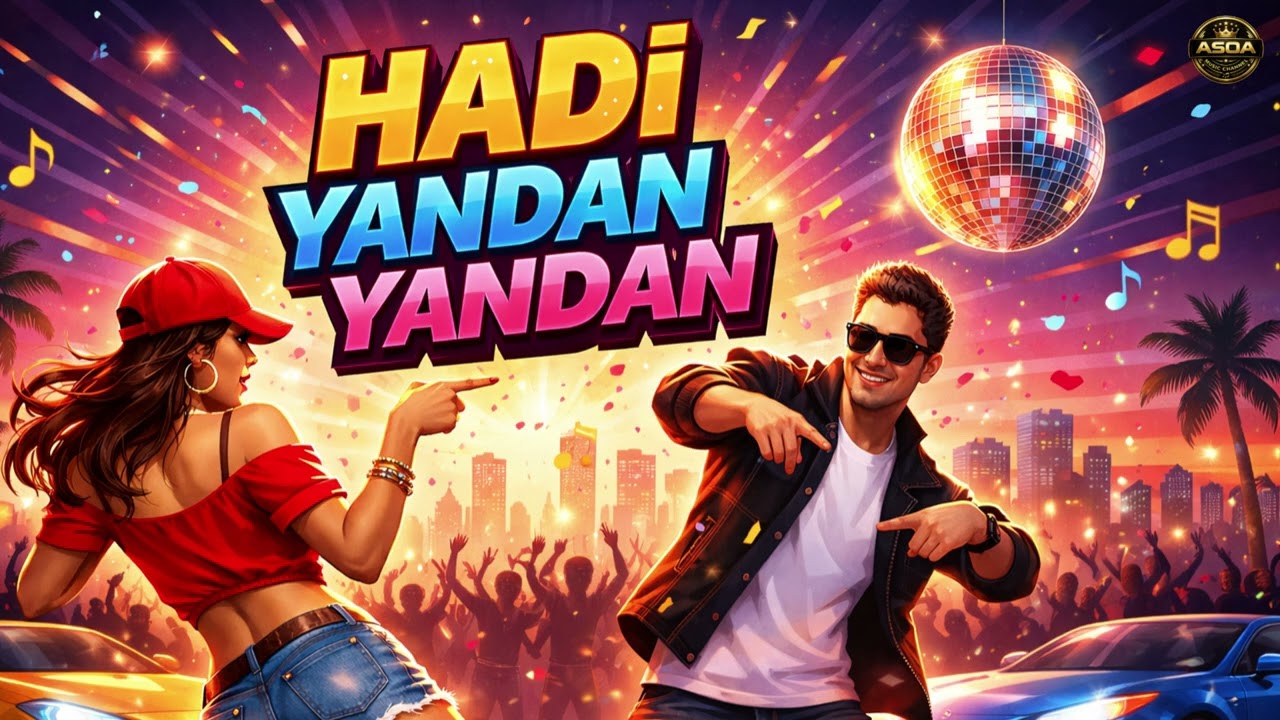 Hadi Yandan Yandan — Kimse Yerinde Duramadı