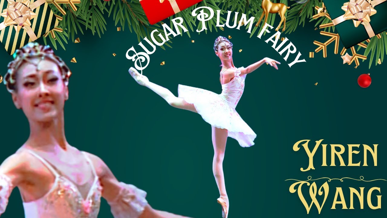 Sugar Plum Fairy Variation The Nutcracker Yiren Wang YGP China YAGP Prix De Lausanne Candidate 2025