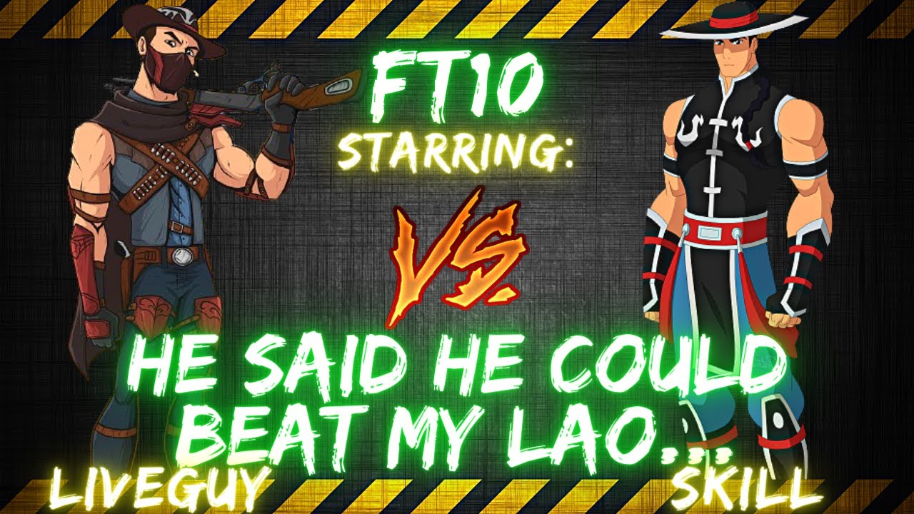 FT10 w/ LiveGuy | He said he could beat my Lao...