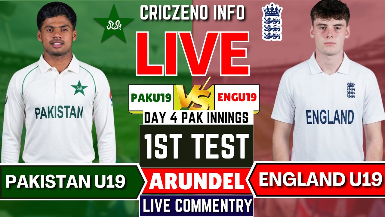 Pakistan U19 vs England U19 1st Test Match,DAY 4 PAK U!9 vs ENG U19 Live Score Commentary Final Day