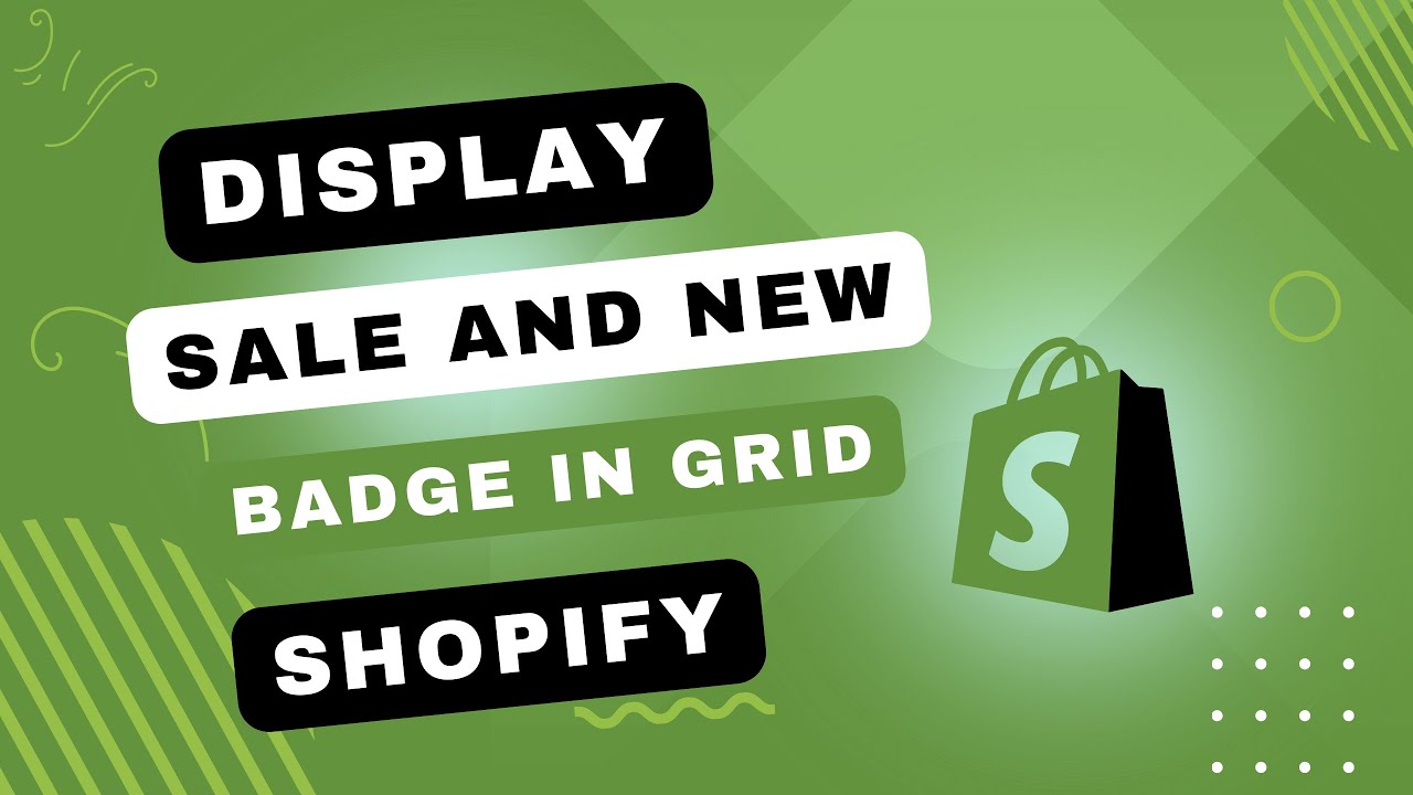 How to Display Shopify Sale and New Badge in Product Grid