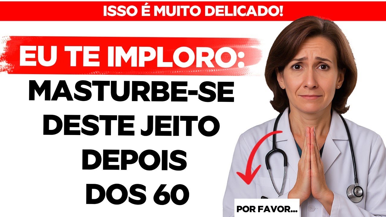 Urologista Explica: Como se Masturbar com Seguran&ccedil;a Ap&oacute;s os 60 &ndash; Evite Esses 3 Grandes Erros