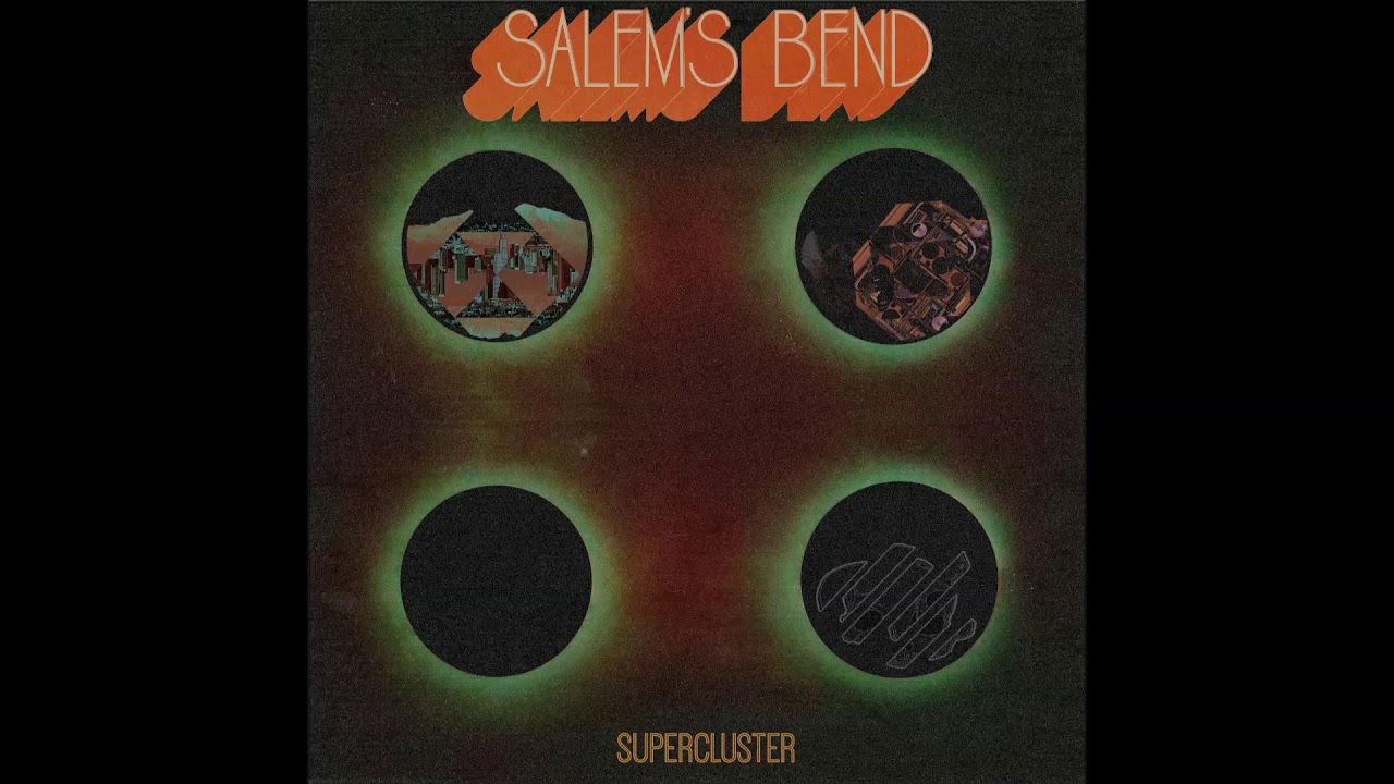 Salem's Bend - Supercluster (Full Album) | Ripple Music - 2019