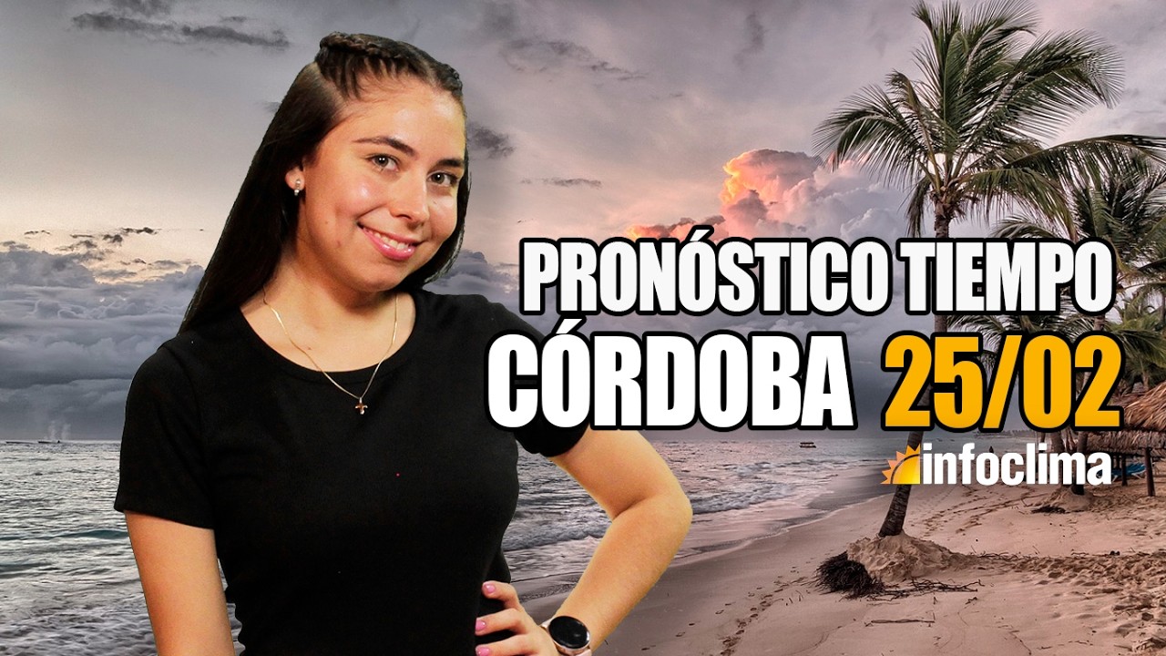 Pronóstico para el 25 de febrero de 2026. Córdoba - Argentina - Infoclima TV