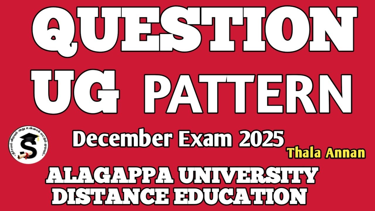 EXAM TIPS | Alagappa University Distance Education Exam 2025 Questions UG Pattern | @Thala Annan