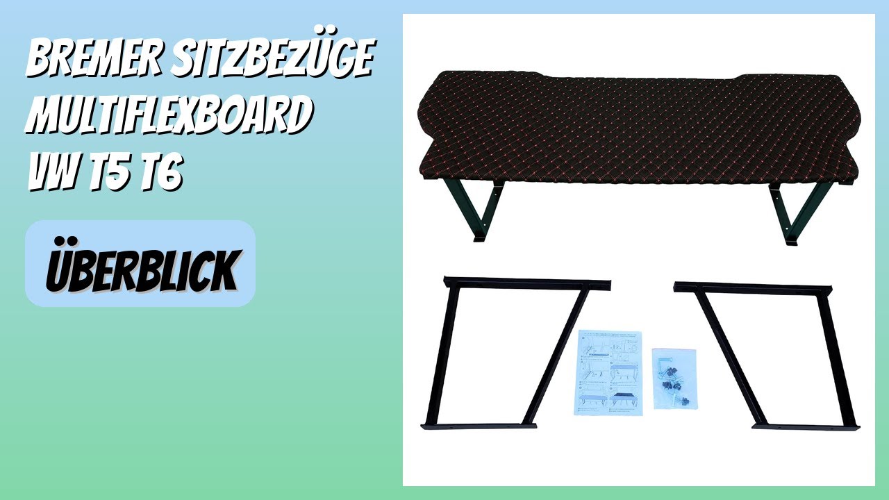 BEWERTUNG (2026): BREMER SITZBEZÜGE Multiflexboard VW T5 T6. Infos