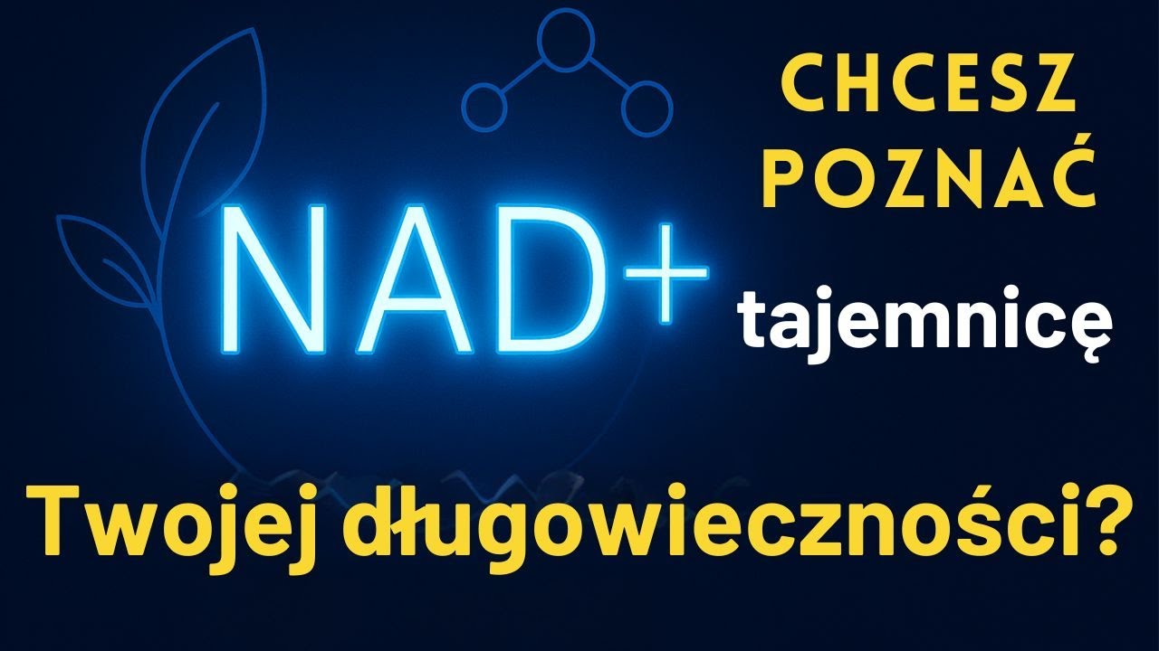 🔬 NAD+: Sekret, o kt&oacute;rym nikt Ci nie m&oacute;wi&hellip; [Zaskakujące fakty!]