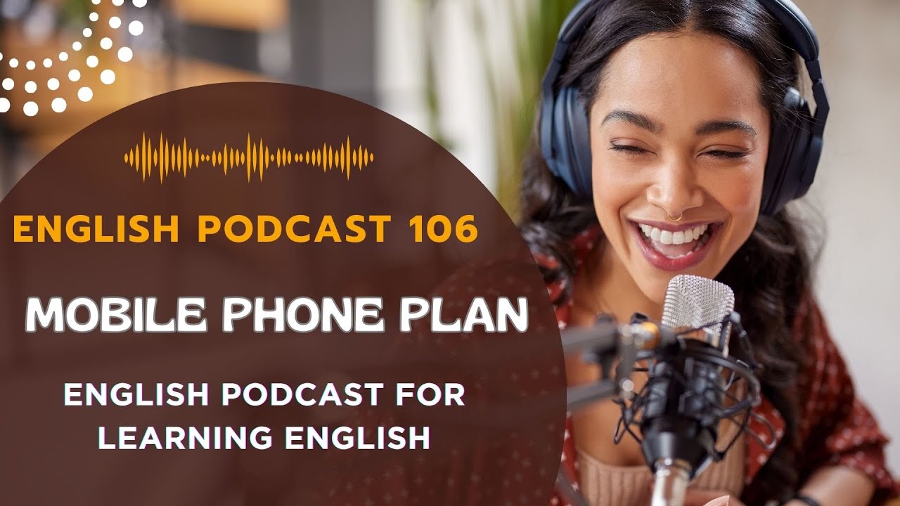 English Podcast For Learning English Episode 106 | Learn English With Podcast Conversation