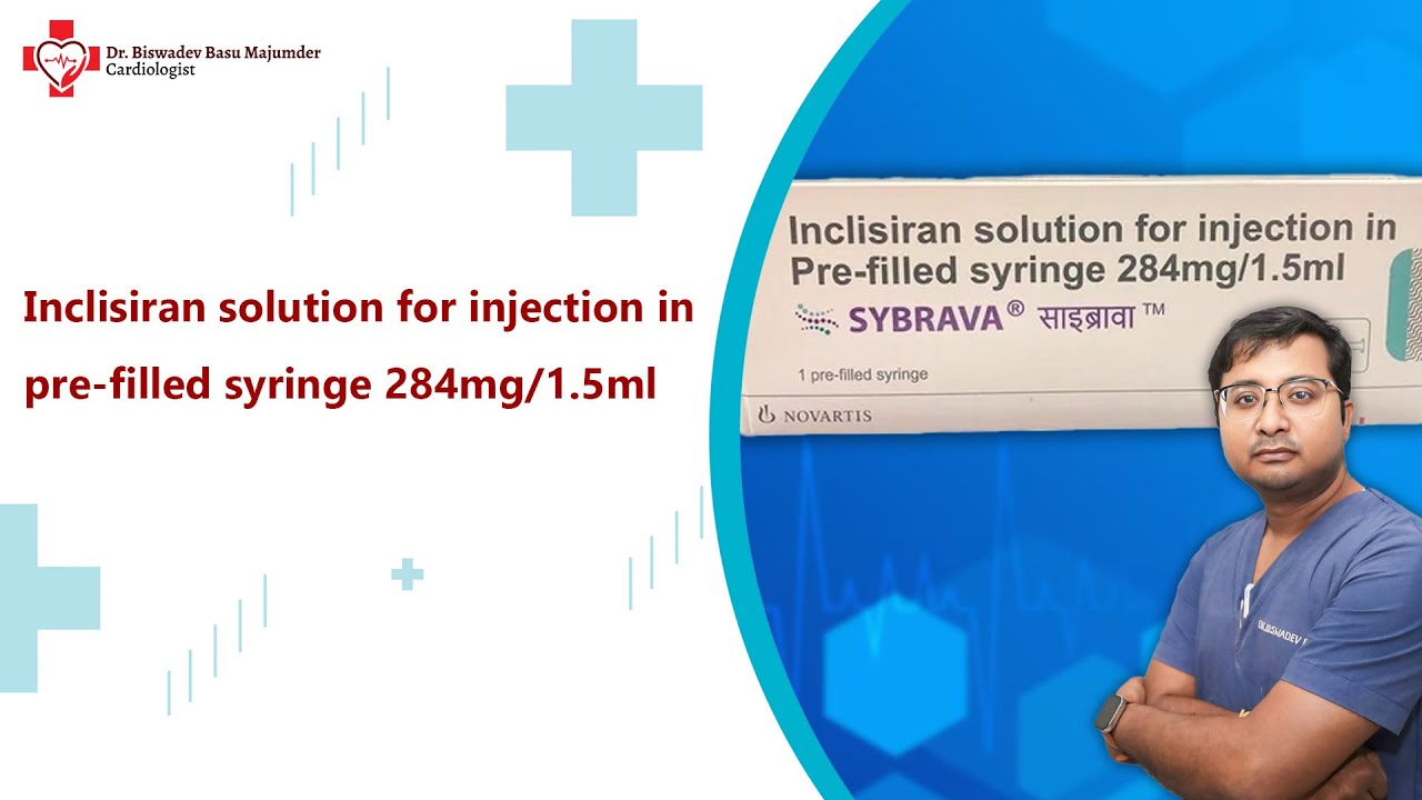 Inclisiran (Sybrava) Injection Explained | New Era in LDL Cholesterol Management