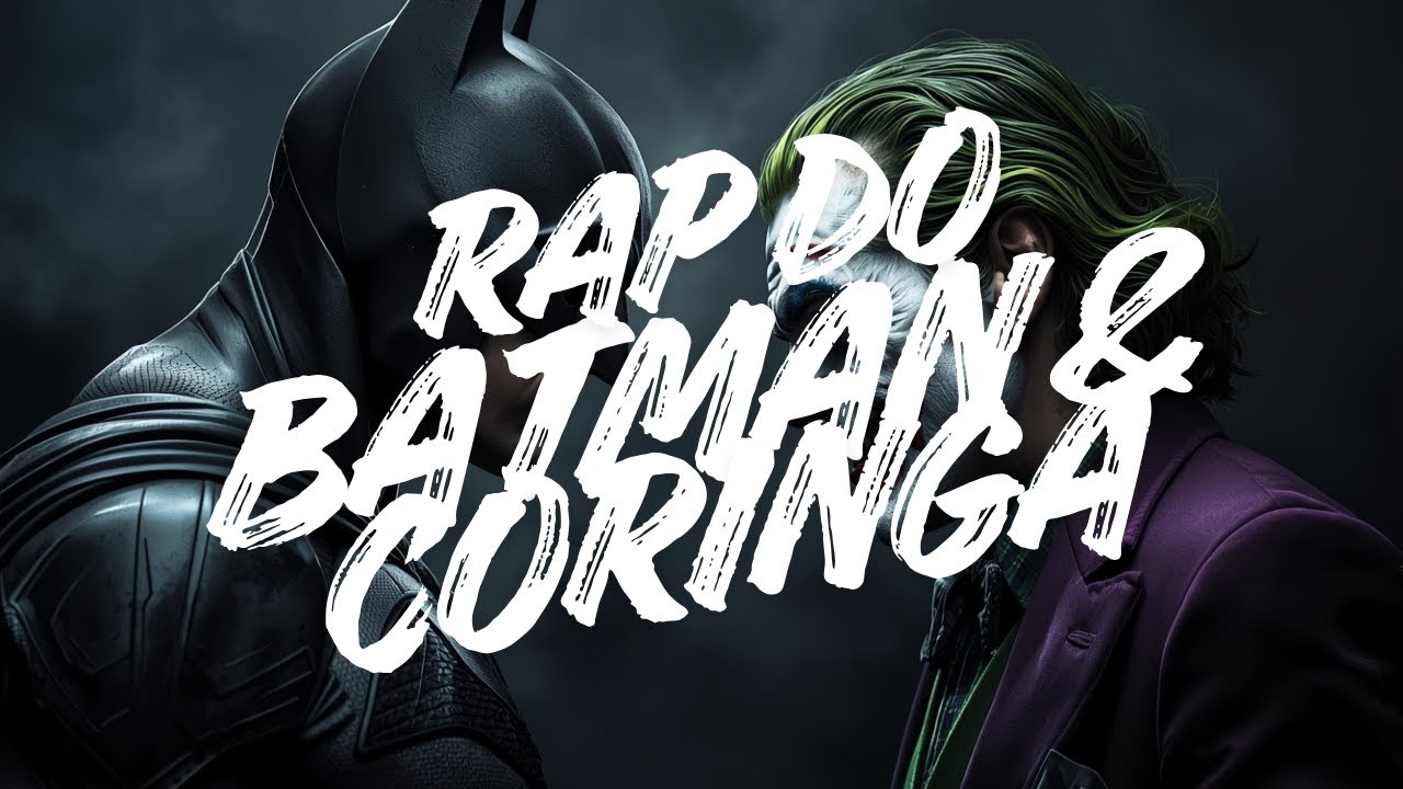 NerdTrapBR - RAP DO BATMAN & CORINGA: COLISÃO TARDIA!
