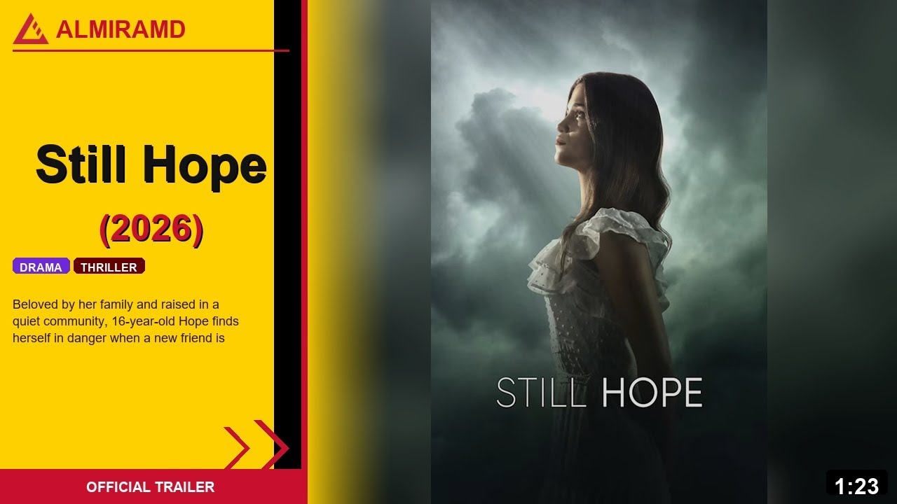 Still Hope (2026) | Official Trailer | ALMIRAMD