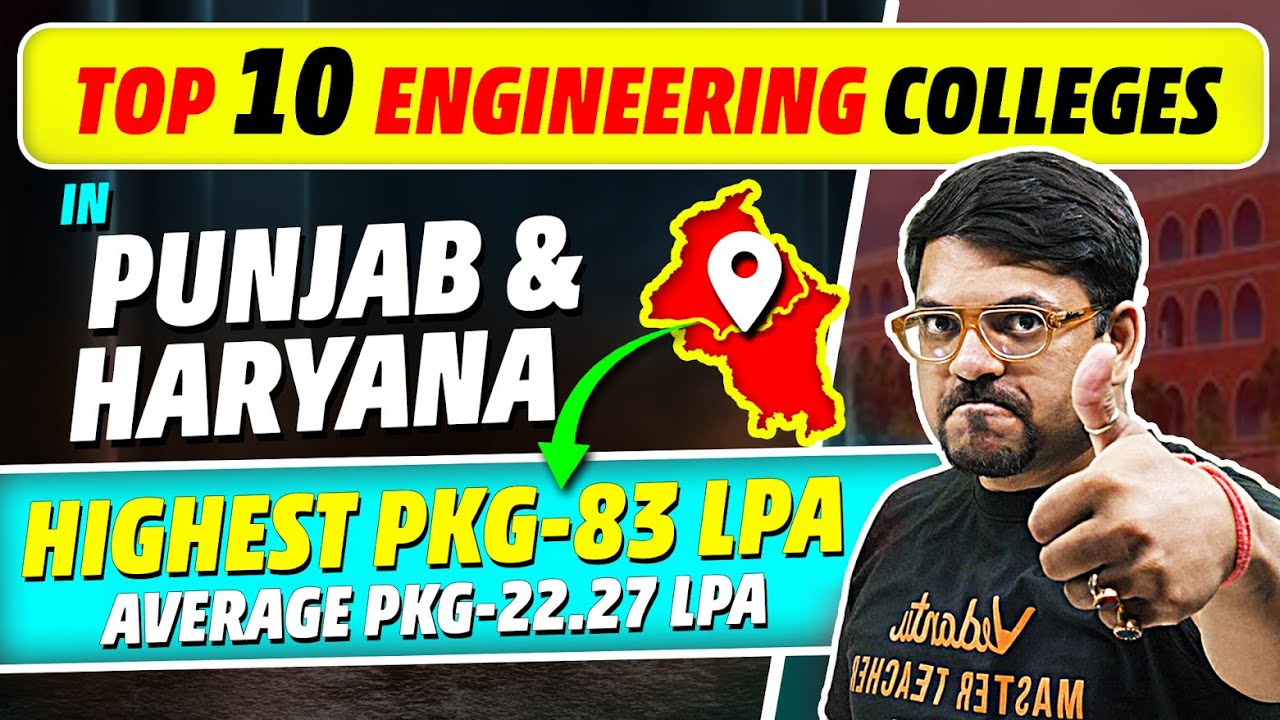 Top 10 Engineering Colleges in Punjab & Haryana | Complete Details | Admissions | Placements
