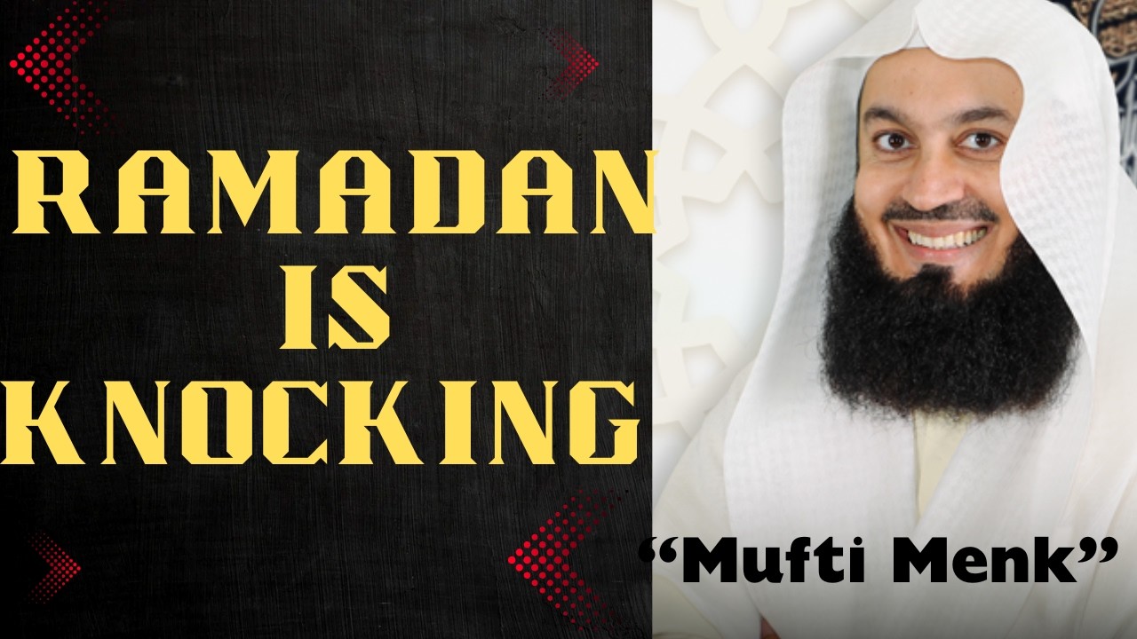 Ramadan Is Knocking — Don’t Miss This Invitation From Allah | Mufti Menk Latest Speech 2026