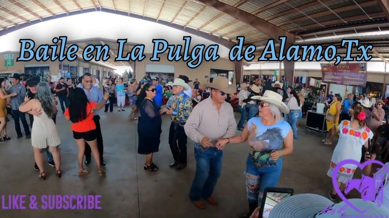 BAILE en LA PULGA DE ALAMO, TX