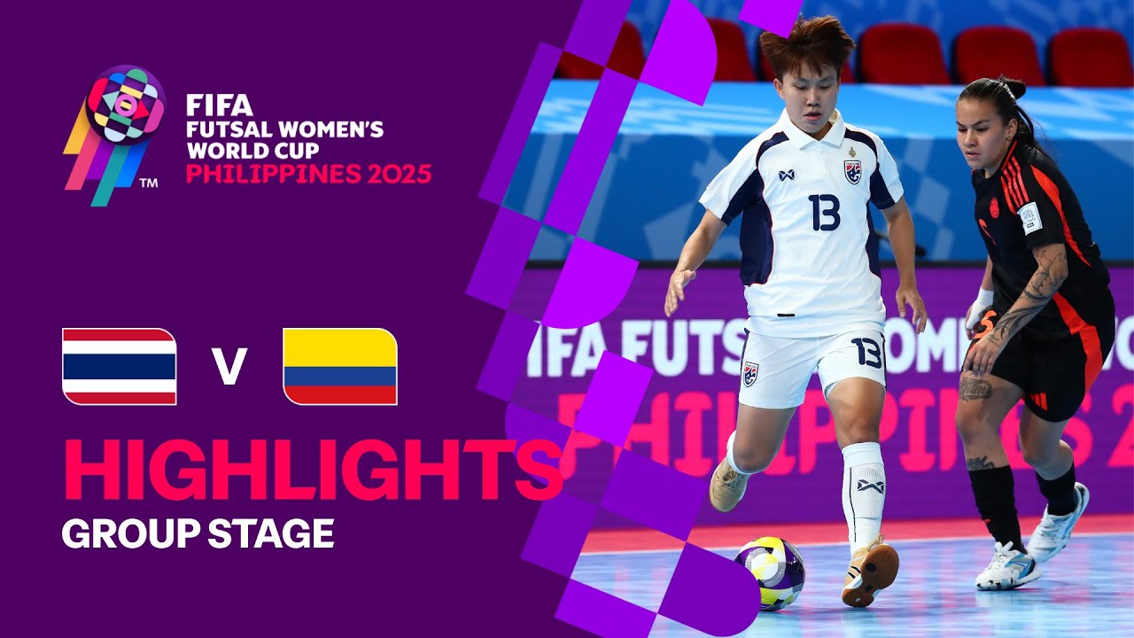 Thailand vs Colombia | Highlights | FIFA Futsal Women's World Cup 2025&trade;