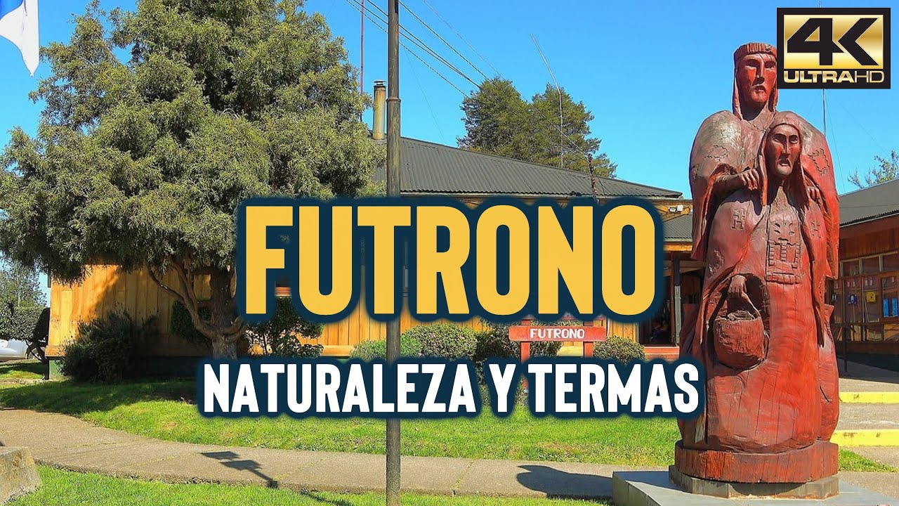 Qu&eacute; hacer en FUTRONO 🏞️ Turismo en el Lago Ranco [4K]