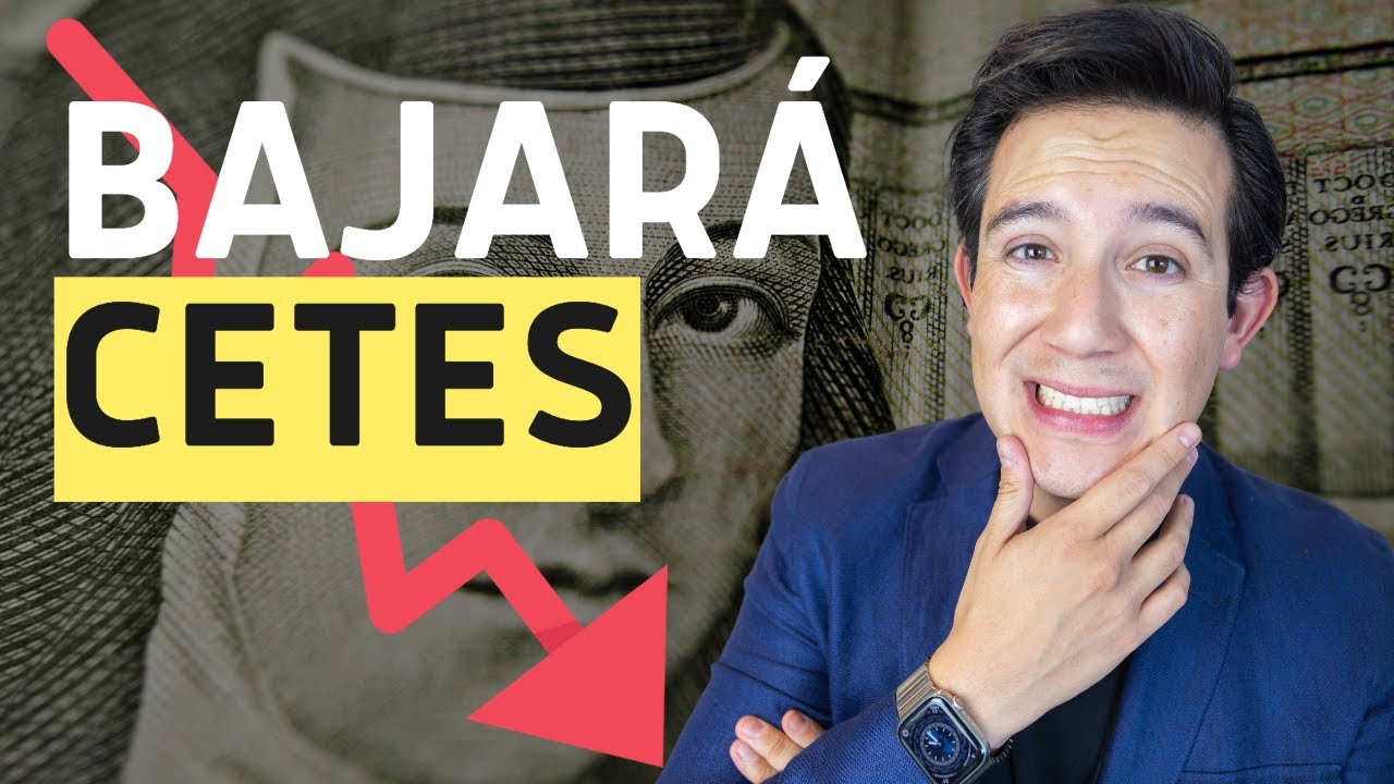 URGENTE: Bajará la tasa de los CETES