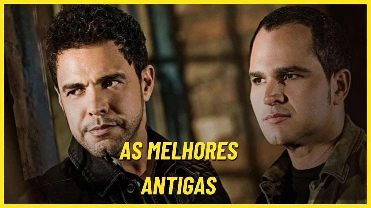 ZEZÉ DI CAMARGO E LUCIANO ANTIGAS, AS MELHORES