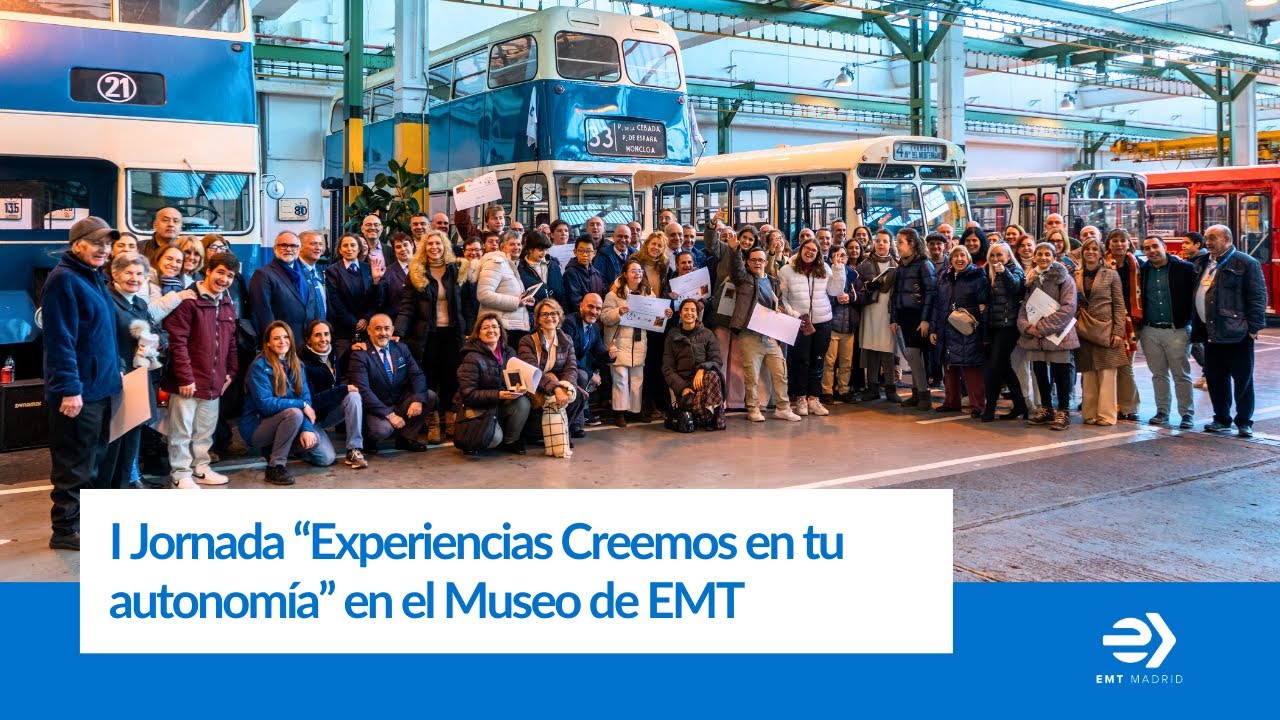 I Jornada “Experiencias Creemos en tu autonomía” en el Museo de EMT