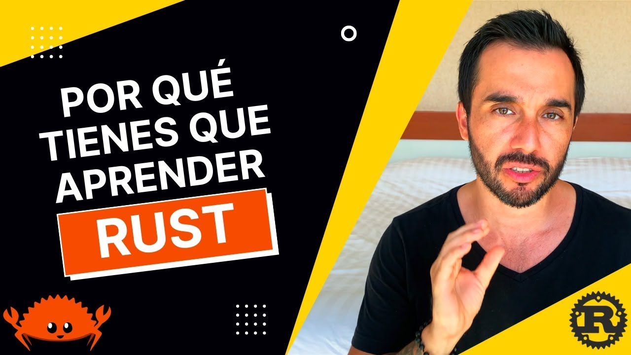 Por qué tienes que aprender Rust
