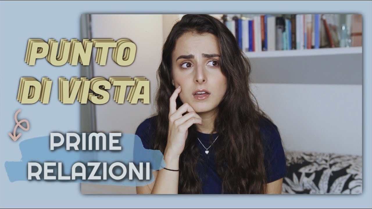 AMORE & PRIME RELAZIONI | Punto Di Vista.