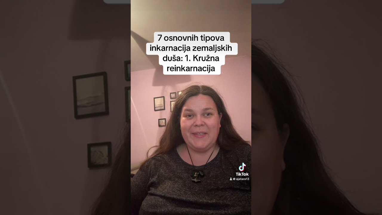 7 osnovnih tipova inkarnacija zemaljskih du&scaron;a:1.Kružna reinkarnacija #100k #fyp #balkantiktok #reiki