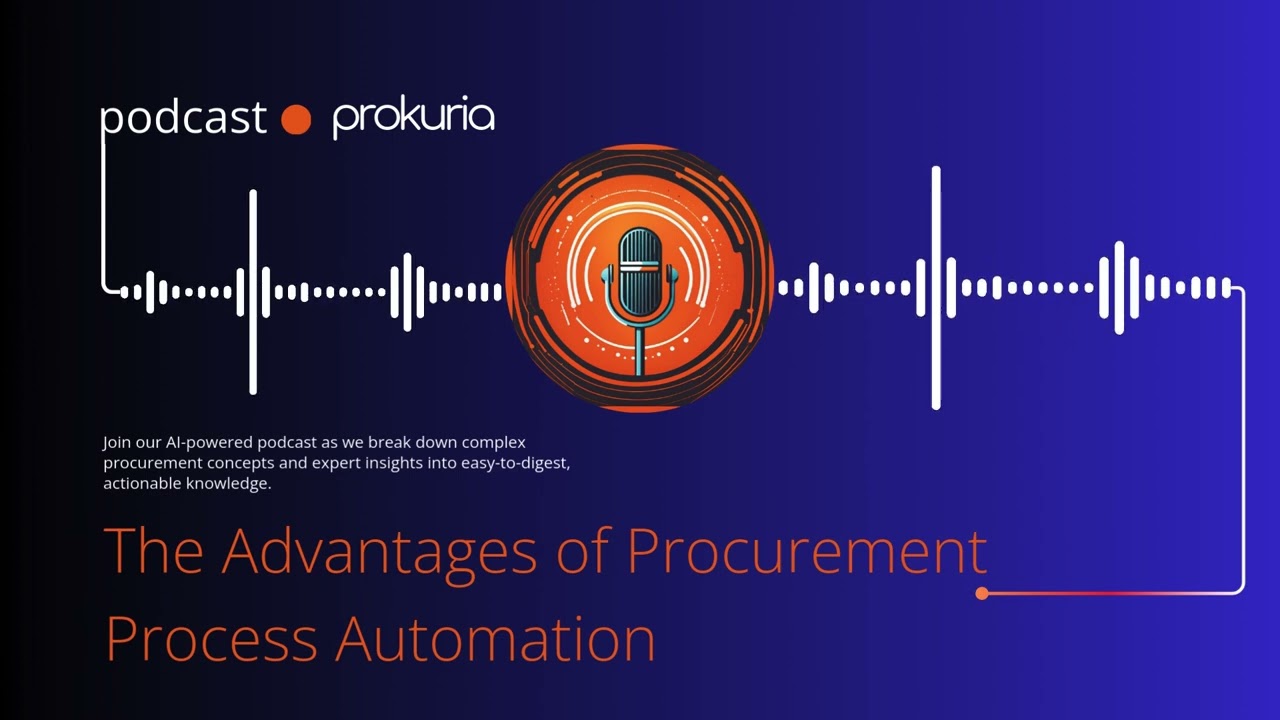 The Advantages of Procurement Process Automation
