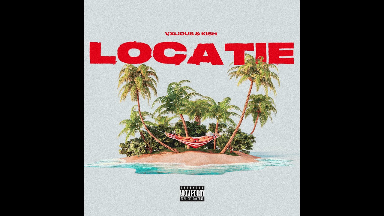 Kish & Vxlious - Locatie (Official Audio)