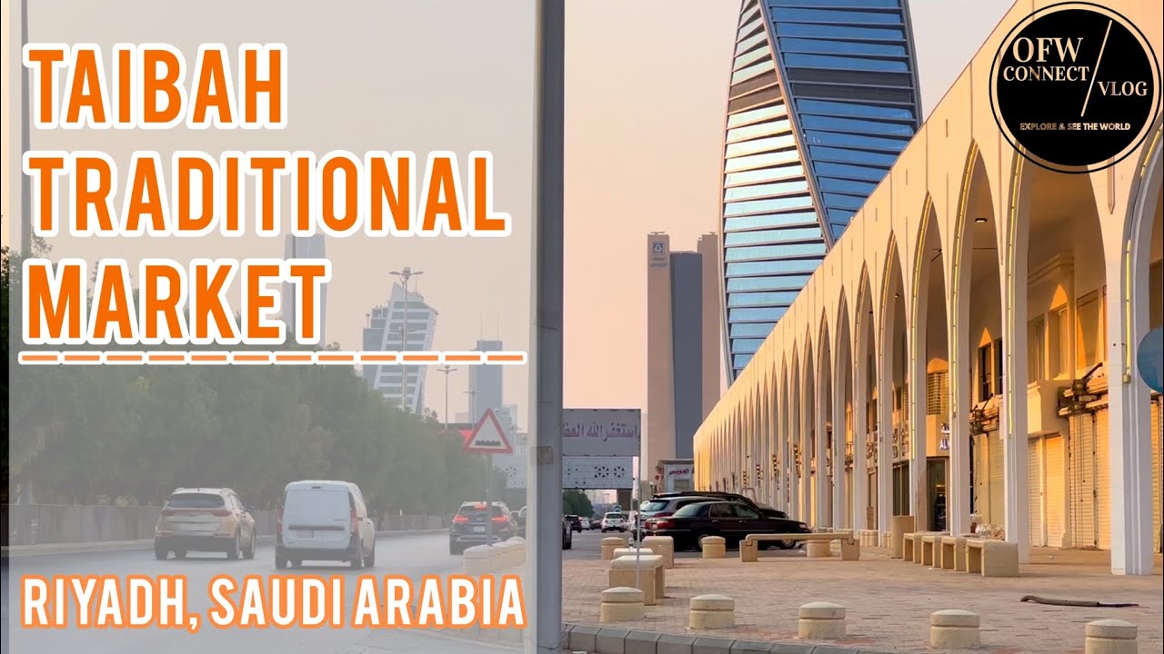 Taibah Traditional Market, Riyadh, Saudi Arabia