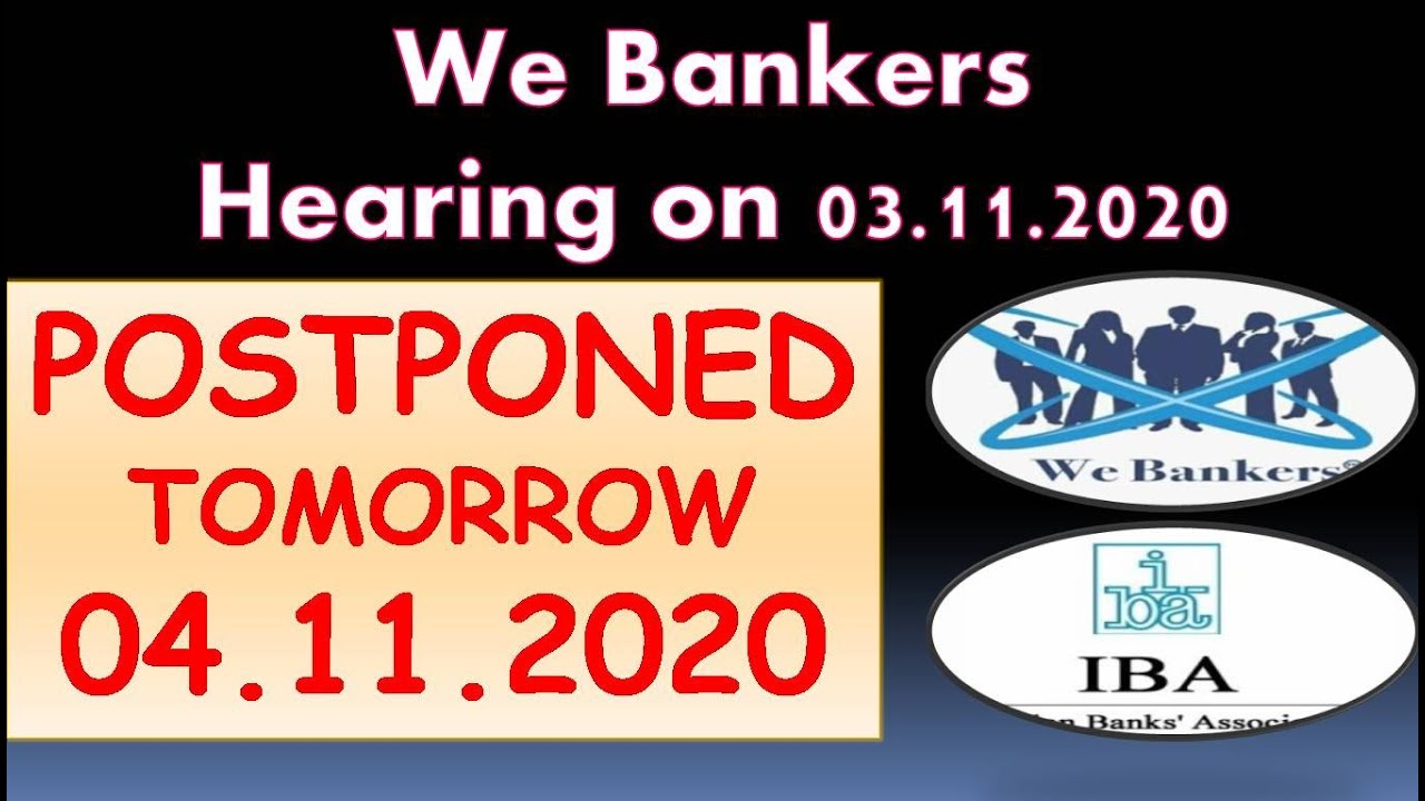 WE BANKERS  COURT CASE HEARING ON 03.11.2020 || #BPS SOME IMPORTANT FACTS YOU HAVE TO KNOW  ||