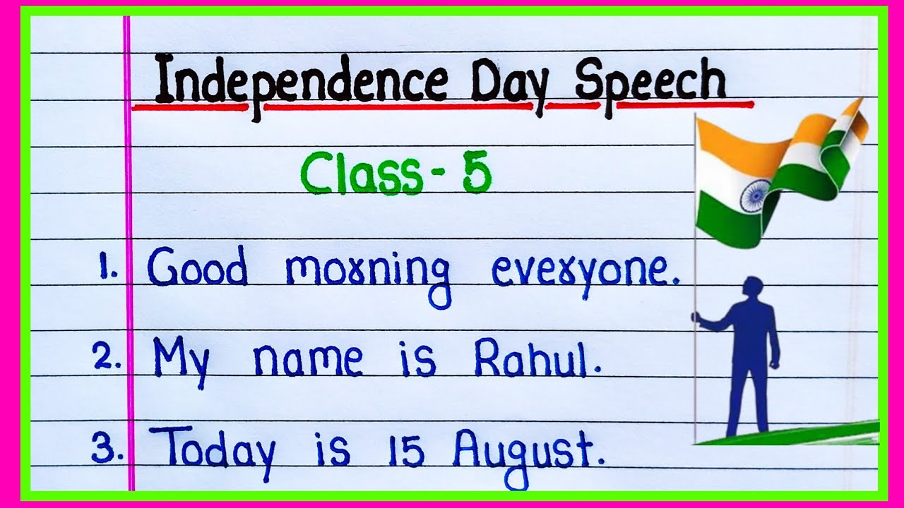 Independence Day Speech for Class 5 | 5 lines Speech on Independence Day in English
