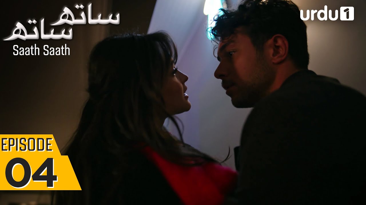 Saath Saath | Episode 04 | Turkish Drama | Yan Oda | 09 September 2025