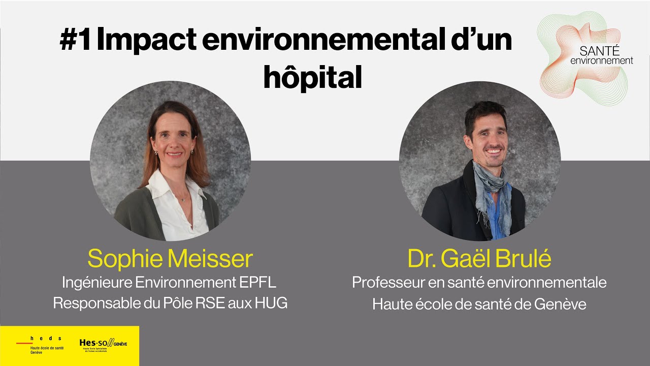 #1 Impact environnemental d'un hôpital, Sophie Meisser