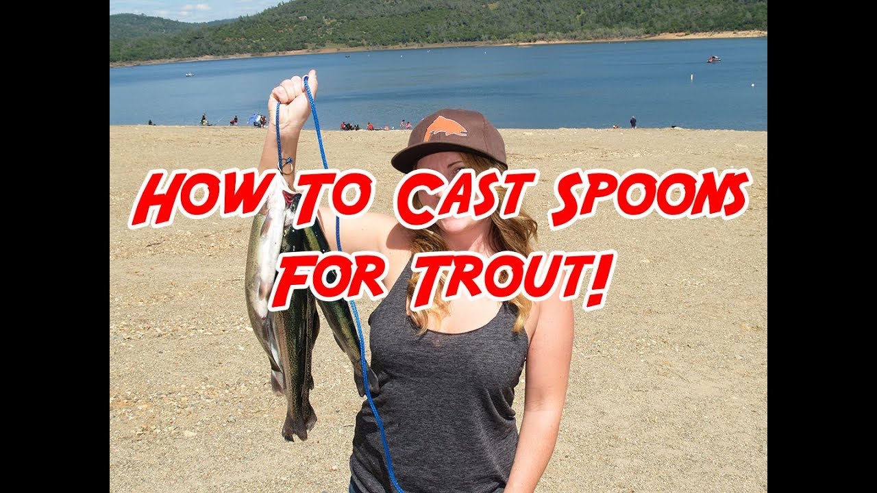 How To Cast Spoons For Trout!