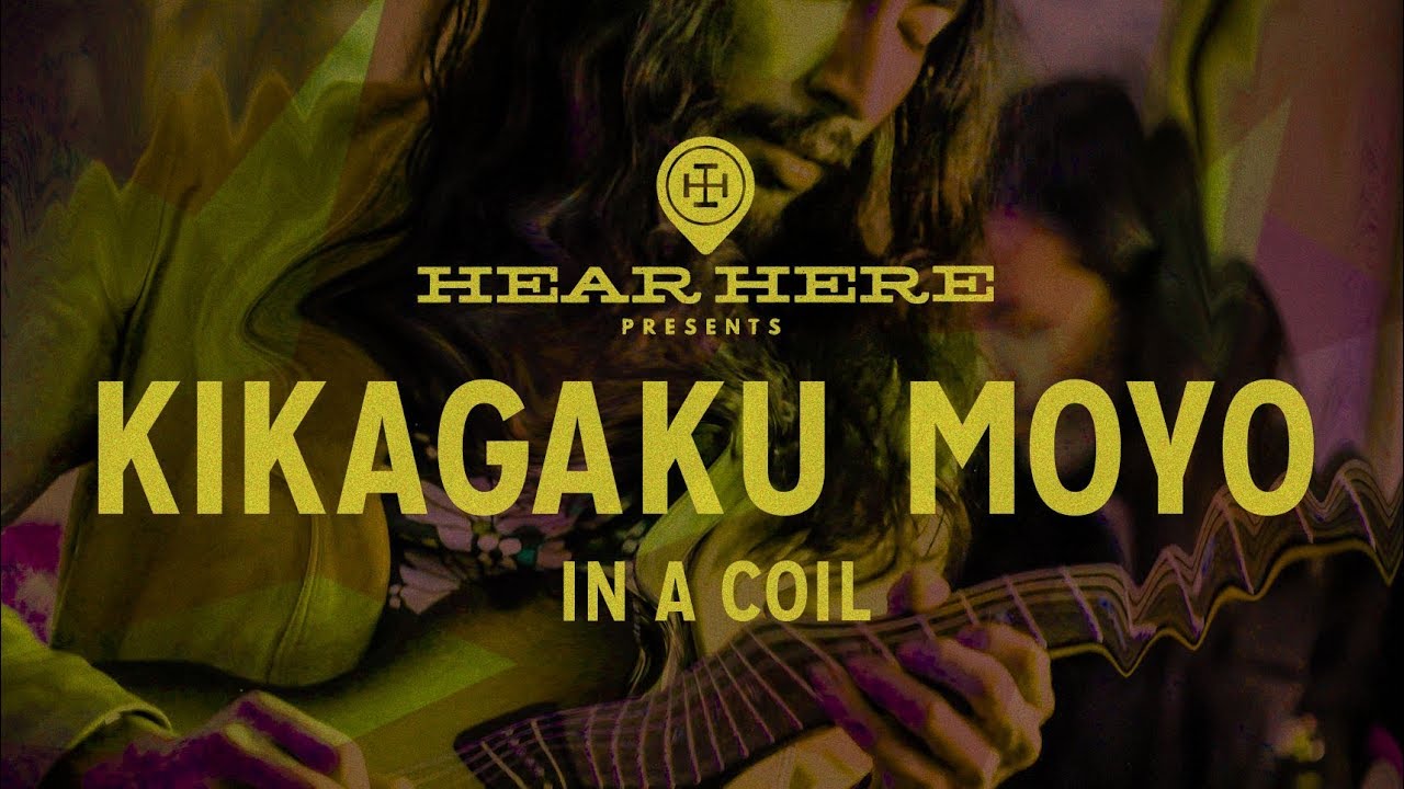 Kikagaku Moyo - In a Coil