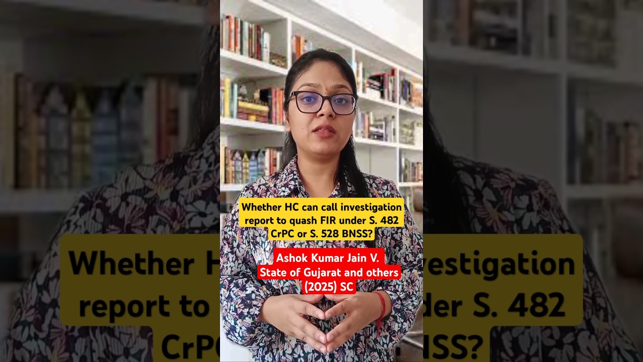 Power of HC to quash FIR under Section 482 Crpc or S. 528 BNSS/ Supreme Court/ latest judgement/ law