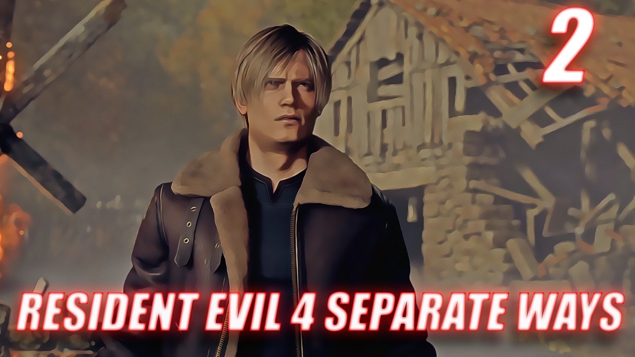 [ Part 2 ] Have To Help Out Leon - Resident Evil 4 Separate Ways