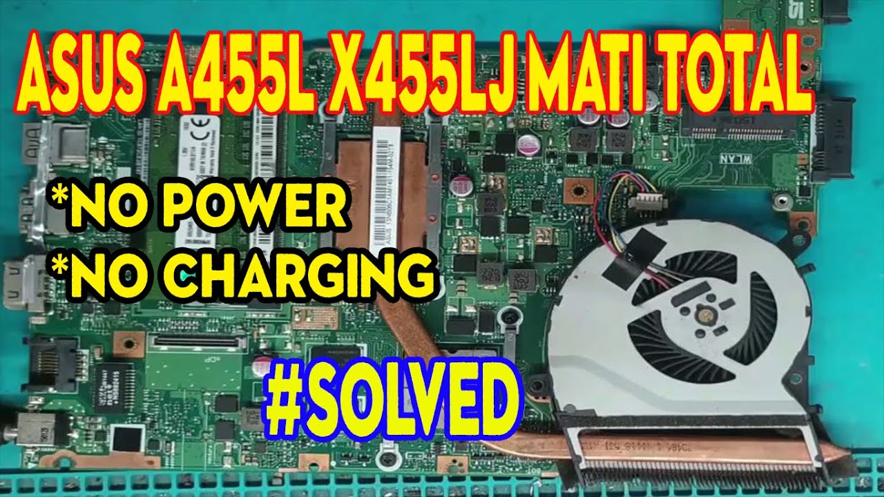 LAPTOP ASUS A455L MATI TOTAL ASUS A455L X455LJ A455LJ MATI TOTAL ASUS A455L MATOT
